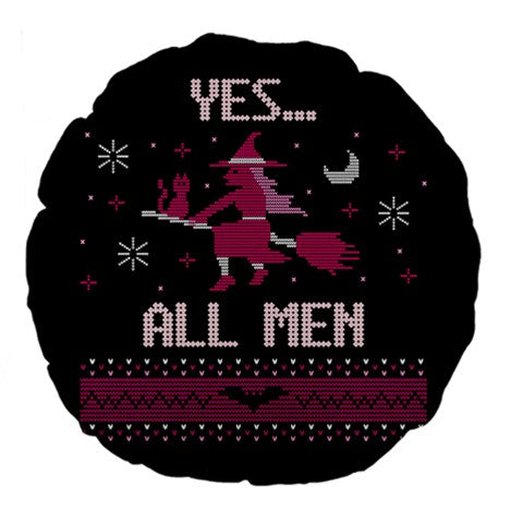 Yes... All Men Large 18" Premium Flano Round Cushion