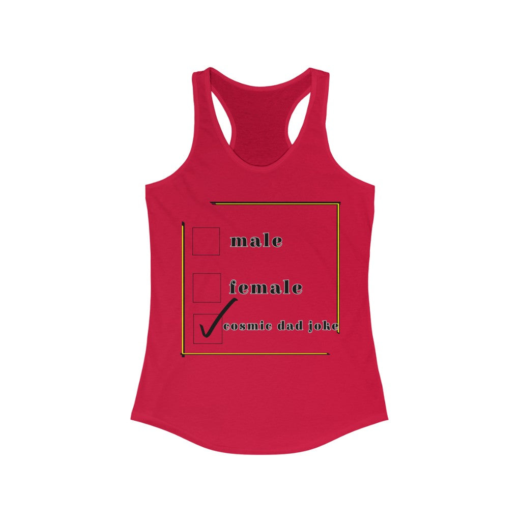 cosmic dad joke Racerback Tank