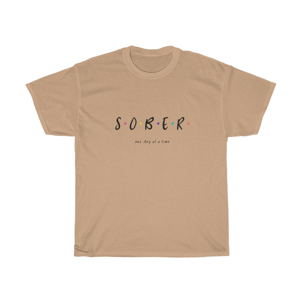SOBER ( one day at a time) Cotton Tee