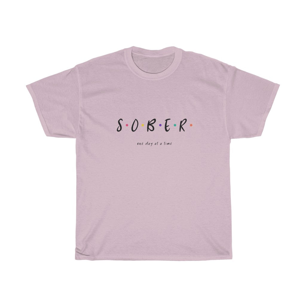 SOBER ( one day at a time) Cotton Tee