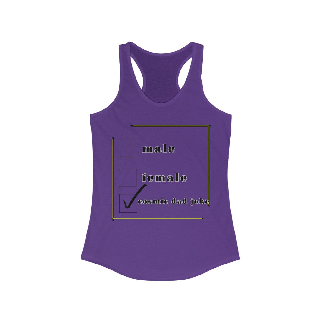 cosmic dad joke Racerback Tank