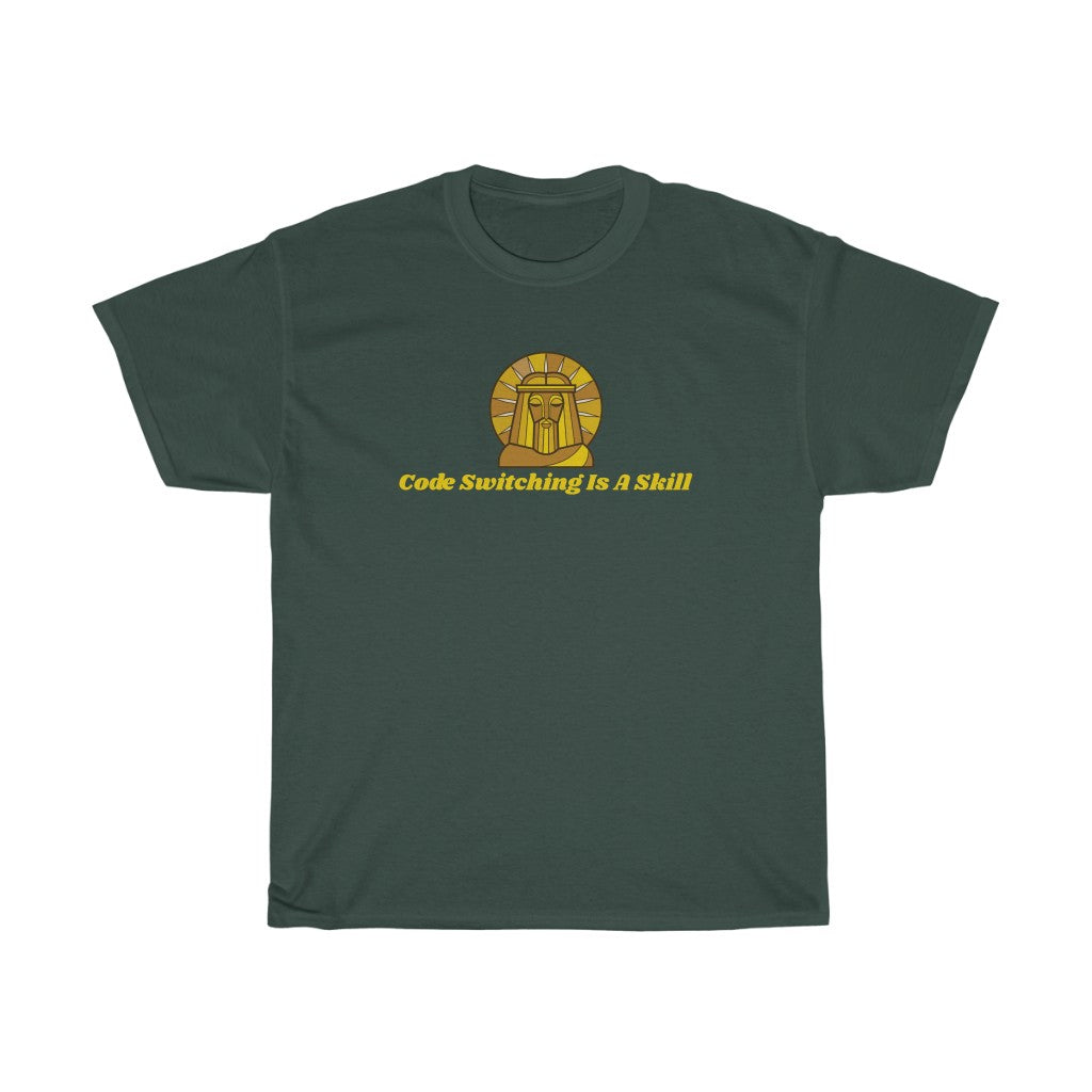 Code Switching Is A Skill Cotton Tee