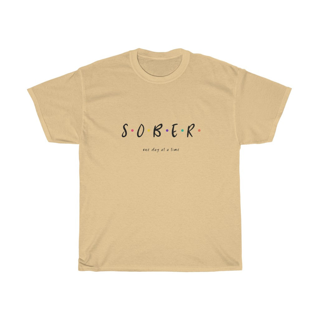 SOBER ( one day at a time) Cotton Tee