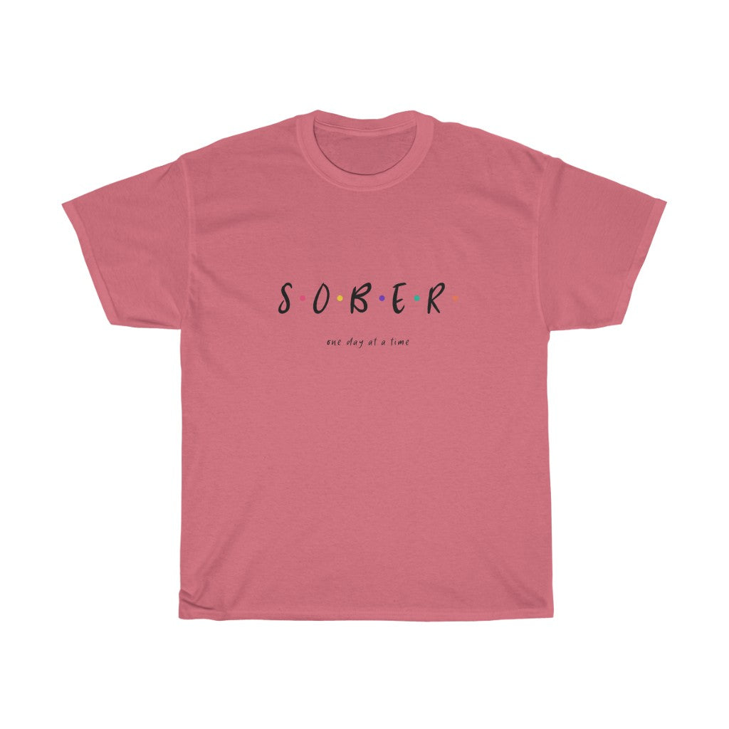 SOBER ( one day at a time) Cotton Tee